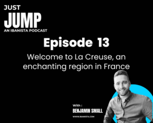 Just Jump Poscast - episode 13 - Welcome to La Creuse, an enchanting region in France