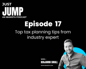 Just Jump Poscast - episode 17 - Top tax planning tips from industry expert