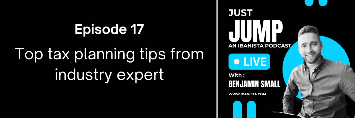 Just Jump poscast - episode banner - Top tax planning tips from industry expert