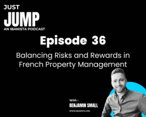 episode 36 - Balancing Risks and Rewards in French Property Management
